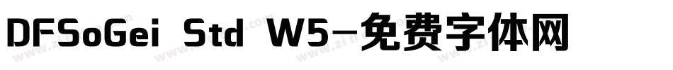 DFSoGei Std W5字体转换